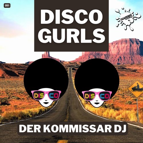 Disco Gurls - Der Kommissar Dj (Nu Disco Mix) [GR811]